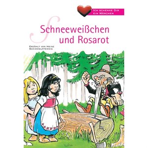 Ich schenke Dir ein Märchen - Schneeweißchen und Rosenrot