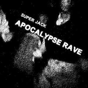 Apocalypse Rave
