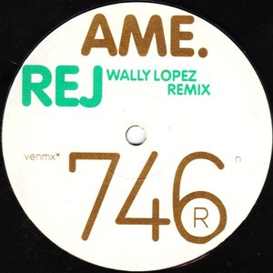 Rej (Wally Lopez Remix)