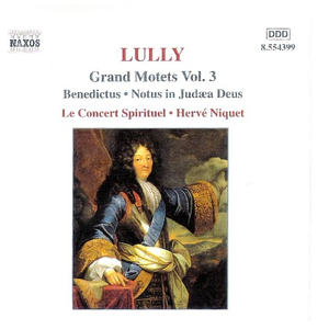 Grands Motets, Volume 3: Benedictus / Notus in Judæa Deus (Le Concert Spirituel feat. conductor: Hervé Niquet) cover