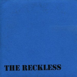 The Reckless - The Reckless - Zortam Music