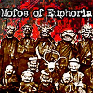 Bild för 'Mofos of Euphoria'