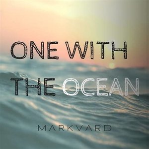 Markvard - One with the ocean