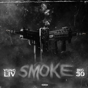 Smoke (feat. BIG30) - Single