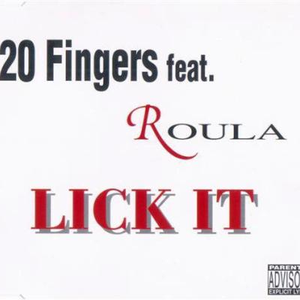 20 Fingers feat. Roula - Lick It - Zortam Music