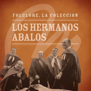 Folclore - La Colección - Los Hermanos Abalos
