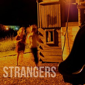 Strangers