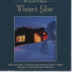 The Sounds Of Nature: Winter's Glow