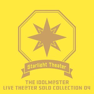 THE IDOLM@STER LIVE THE@TER SOLO COLLECTION 04 Starlight Theater