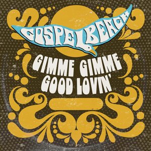 Gimme Gimme Good Lovin' - Single