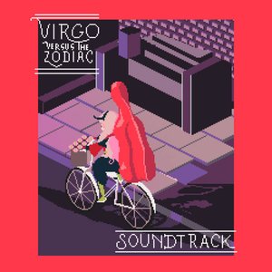 Virgo Versus the Zodiac, Vol. 1 (Original Game Soundtrack)