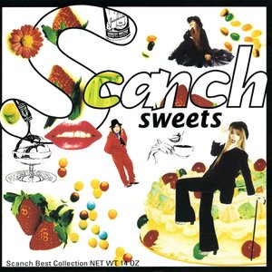 Sweets〜Scanch Best Collection