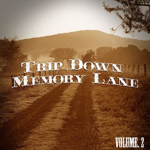 Trip Down Memory Lane, Vol. 2