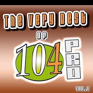 The Very Best of 104pro, Vol. 4 (Vol. 4)