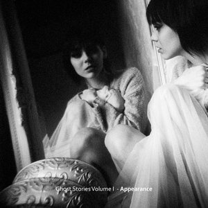 Ghost Stories Volume I - Appearance