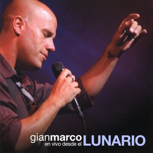 Gianmarco en vivo desde el Lunario