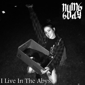 I Live In The Abyss - Single
