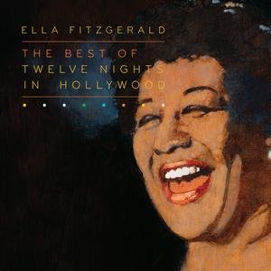 Image for 'The Best Of Twelve Nights In Hollywood'