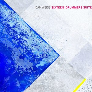 Sixteen: Drummers Suite (feat. Jacob Sacks, Matt Mitchell, Thomas Morgan, Miles Okazaki, David Binney, Miguel Zenón & Jen Shyu)