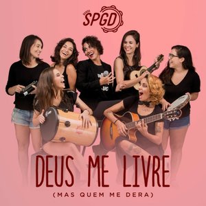 Deus Me Livre (Mas Quem Me Dera)