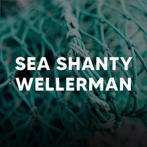 Sea Shanty Wellerman