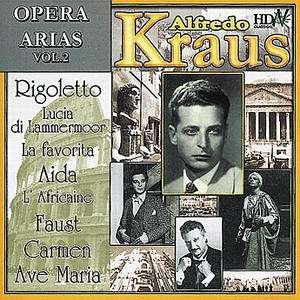 Alfredo Kraus : Opera Arias, Vol. II