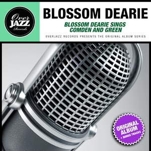 Blossom Dearie Sings Comden and Green (Original Album Plus Bonus Tracks 1960)