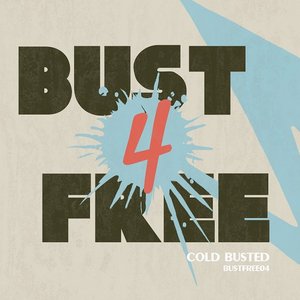 Bust Free 4