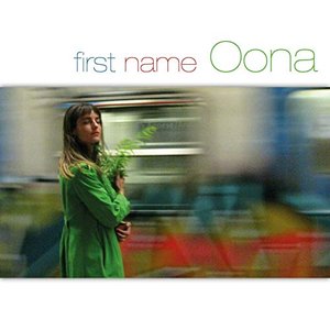 First Name: Oona