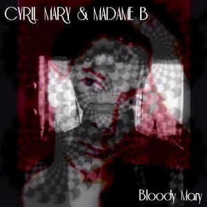 Cyril Mary & Madame B 的头像