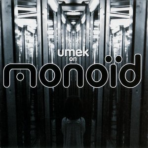 Umek on Monoïd