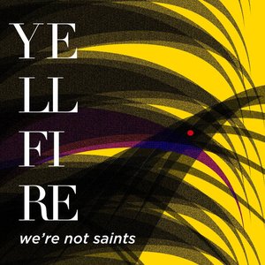 We're Not Saints - Single
