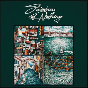 Sweetness of Nothing [Explicit]