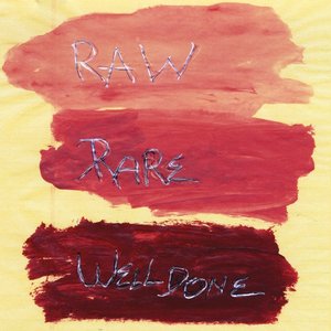 Image pour 'Raw, Rare, Well-Done'