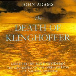 Bild för 'John Adams:The Death Of Klinghoffer'
