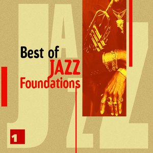 Best of Jazz Foundations Vol. 1