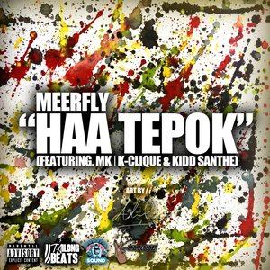 Haa Tepok (feat. Kidd Santhe & MK ( K-Clique )) - Single