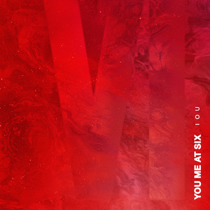 You Me At Six - I O U - Zortam Music