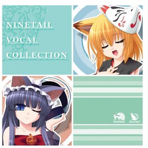 NINETAIL VOCAL COLLECTION