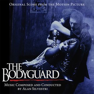 The Bodyguard (Original Score From The Motion Picture)