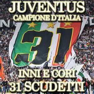 Juventus Campione d'Italia (31 scudetti - Inni e cori)