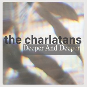 Deeper And Deeper