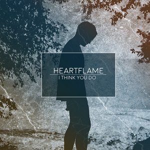 I Think You Do - Single