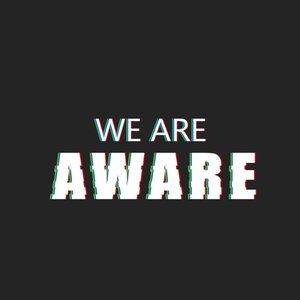 We Are Aware - Single