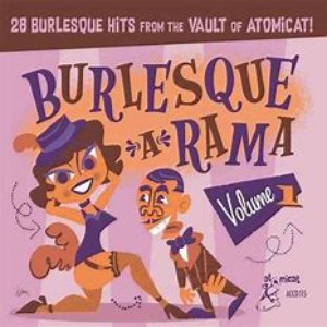 Burlesque-A-Rama, Vol. 1
