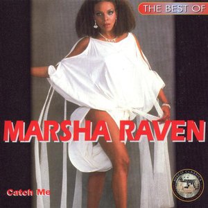 The Best of Marsha Raven "Catch Me"