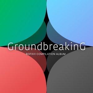 Groundbreaking -BOFXVI COMPILATION ALBUM-