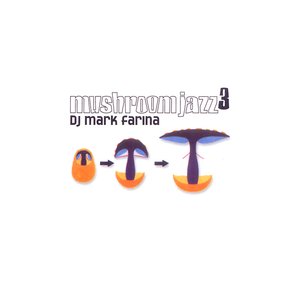 Mushroom Jazz 3