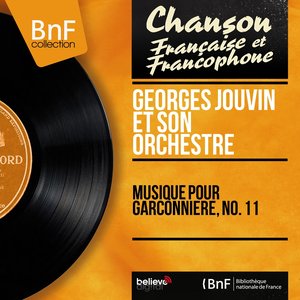 Musique pour garçonnière, no. 11 (Mono Version)