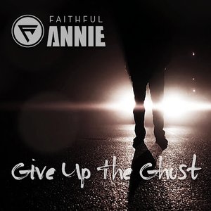 Give up the Ghost